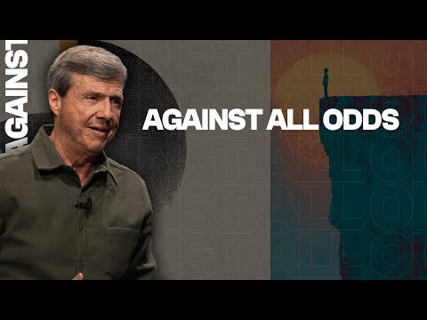 Against All Odds | Judges 7:1-25 - Wednesday, 11/19/2025