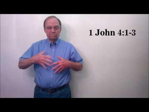 1 John 4:1-3 with American Sign Language