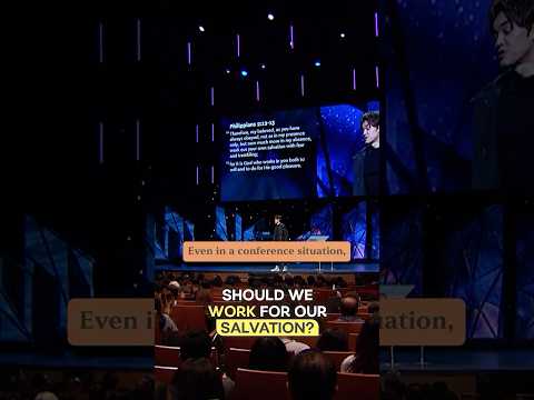 SHOULD WE WORK FOR OUR SALVATION? ????