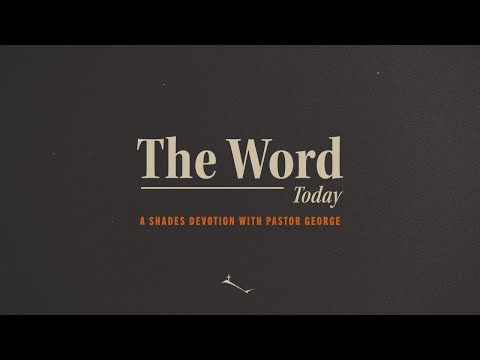 The Word Today | John 4:28-29
