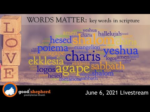 06-06-21 Charis - Grace (Ephesians 1:3-8; 2:4-8)