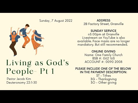 Living as God’s People - Pt 1 | Deuteronomy 22:1-30 | One Family Church Sunday Sermon 7 August 2022