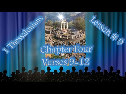 BROTHERLY LOVE. 1ST THESSALONIANS 4:9-12