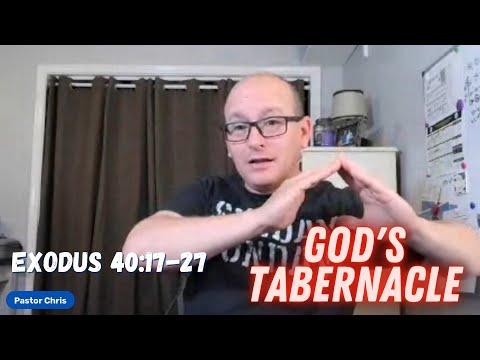 God's Tabernacle 2022-05-09 #WOLQT Exodus 40:17-27