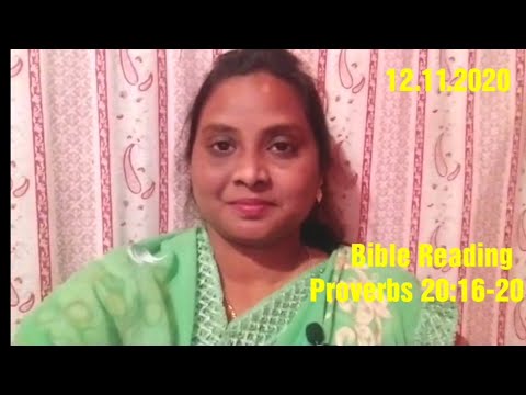 12.11.2020 Bible Reading, Proverbs 20:16-20