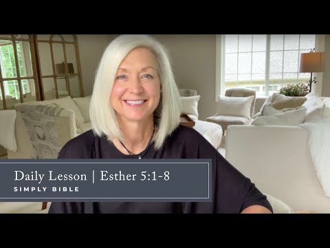 Daily Lesson | Esther 5:1-8