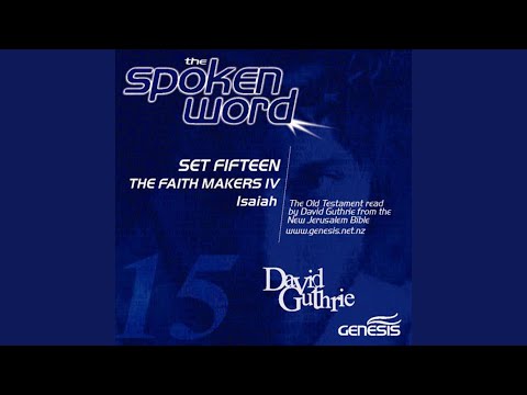 The Faith Makers IV: Isaiah: Isaiah 7:18-25 Prediction of an invasion