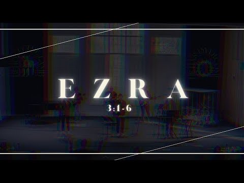 Ezra 3:1-6