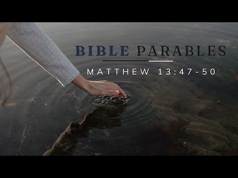 The Dragnet, the Bible and Parables of Jesus: Matthew 13:47-50