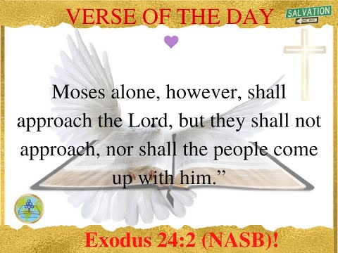 Exodus 24:2 | VERSE OF THE DAY! ♥️✨????????