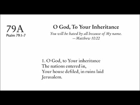 Psalm 79: 1-7 Lament over Jerusalem
