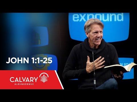 John 1:1-25 - Skip Heitzig