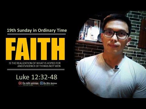 19th Sunday in Ordinary Time/ Luke 12:32-48