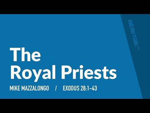 The Royal Priests (Exodus 28:1-43) – Mike Mazzalongo | BibleTalk.tv