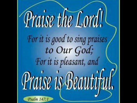 Reflections on Psalm 147:1-11, 20c