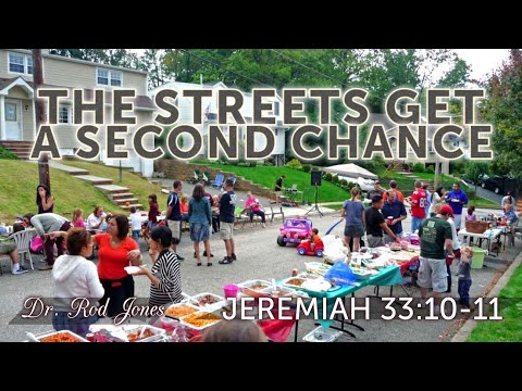 Jeremiah 33:10-11  |  Senior Pastor Dr. Rod Jones  |   Sermon Series:  The God of Second Chances