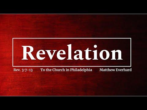 Revelation 3:7-13. To the Church in Philadelphia. (Sermon).