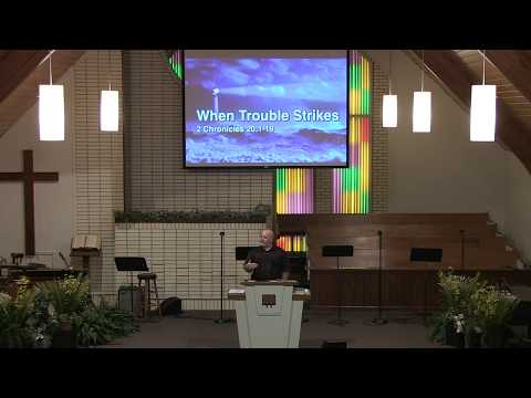 5-17-2020 When Trouble Strikes (2 Chronicles 20:1-19) - Burgin Baptist Church