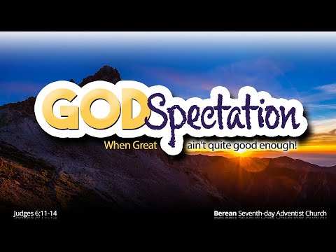 GODSpectation - Judges 6:11-14