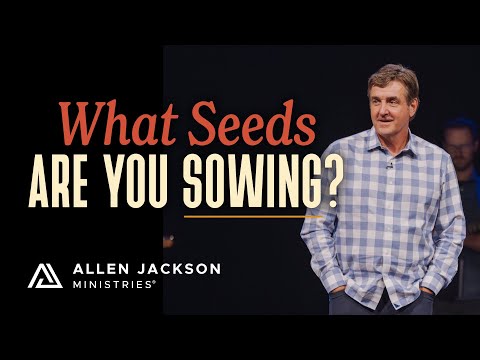 How to Cultivate a Garden of Godliness | Allen Jackson Ministries