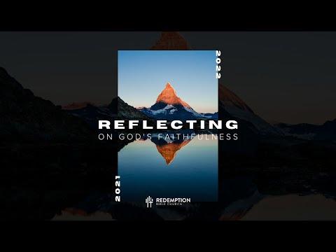 "Reflecting on God's Faithfulness" - Exodus 12:1-28 - Redemption Bible