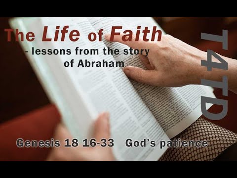 T4TD Genesis 18:16-33 God's patience