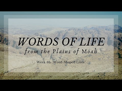 October 13, 2019  -  Deuteronomy 4:15-31  "Word- Shaped Lives"