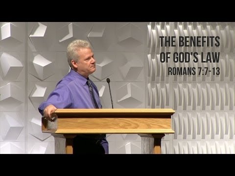 Romans 7:7-13, The Benefits Of God's Law