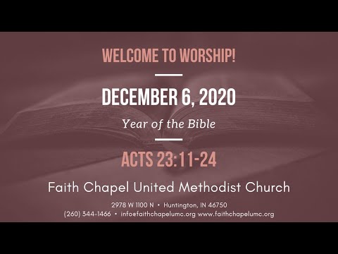 LIVE stream (December 6, 2020) - Acts 23:11-24