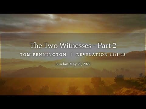 The Two Witnesses - Part 2 | Tom Pennington | Revelation 11:1-13