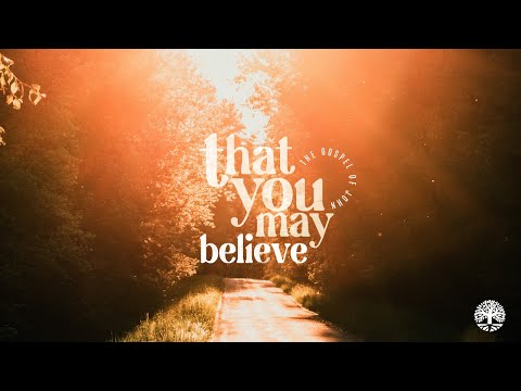 LAZARUS - John 11:1-57  | That YOU May BELIEVE [Ep 23]