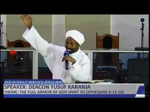 THE FULL ARMOR OF GOD (PART III) (EPHESIANS 6:12-16) | DEACON YUSUF KARANJA