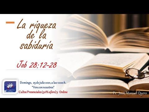"LA RIQUEZA DE LA SABIDURÍA" (Job 28:12-28)