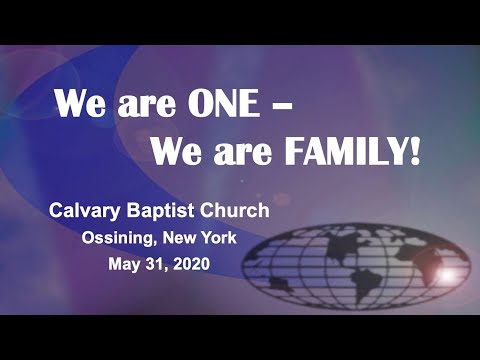 Ephesians 2:17-18 We are One--We are Family!  By Rev. Dr. Gershwin Grant