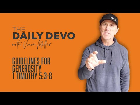 Guidelines For Generosity | 1 Timothy 5:3-8