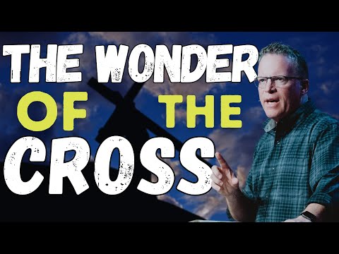 The Wonder Of The Cross (John 19:25-30) | Todd Burgett | Good Friday
