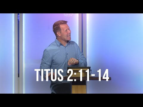 Titus 2:11-14