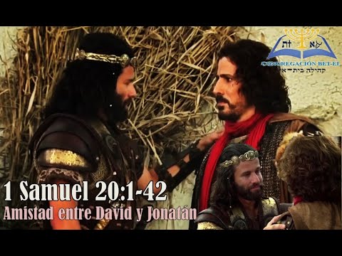 20-1Samuel 20:1-42/Amistad de David y Jonatán