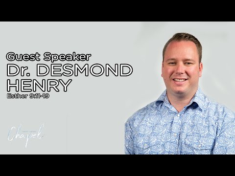 Dr Desmond Henry | Esther 9:11-19