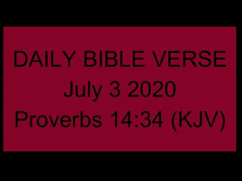 July 3 2020 Proverbs 14:34 KJV
