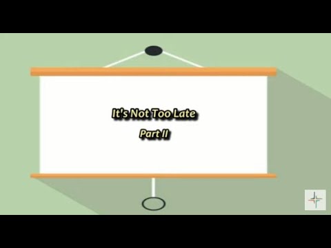 It's Not Too Late Part II  ~  Acts 9:13-19