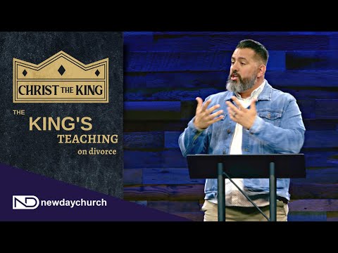 The King's Teaching On Divorce - Matthew 5:31-32 - Mike Sorcinelli