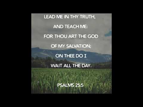 Psalm 25:1-7 Song (KJV)