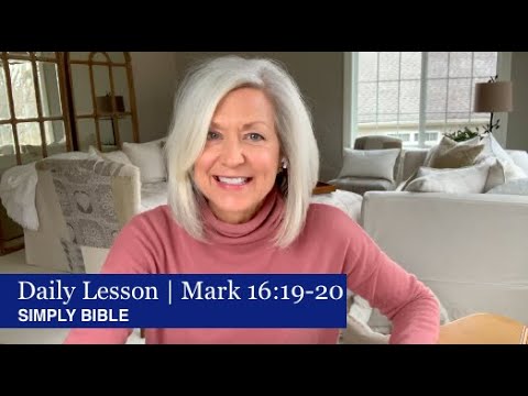 Daily Lesson | Mark 16:19-20