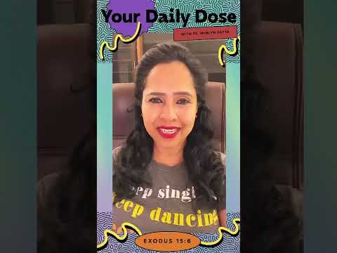 Exodus 15:6 / Your Daily Dose / Ps.Merlyn Patta / 14th Sep'22