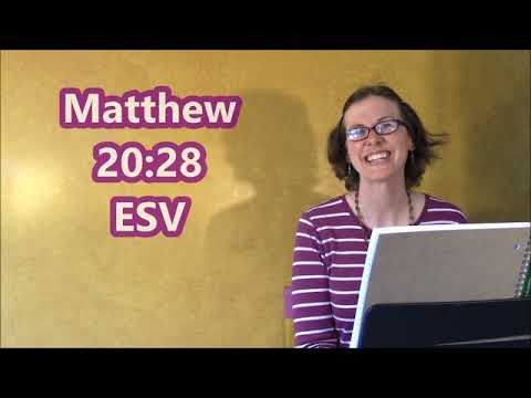 Matthew 20:28 - ESV song