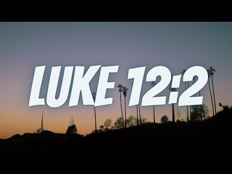 Bible Verse Of The Day | Scripture: Luke 12:2