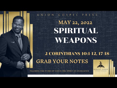 Spiritual Weapons, 2 Corinthians 10:1-12, 17-18, May 22, 2022, Sunday school lesson (Union Press)