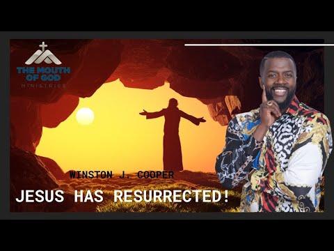 Winston J. Cooper | Jesus Has Resurrected | Mark 3:7-21