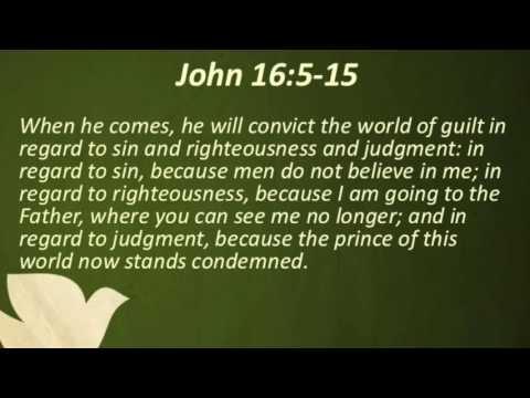 Holy Spirit - Sin Righteousness Judgment (John 16:7-11)
